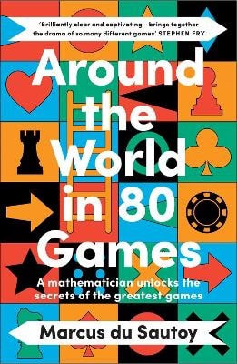 Marcus du Sautoy : Around the World in 80 Games