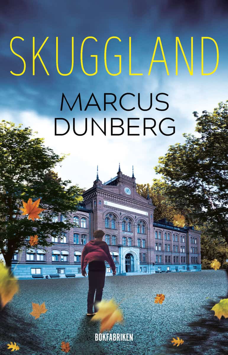 Marcus Dunberg : Skuggland