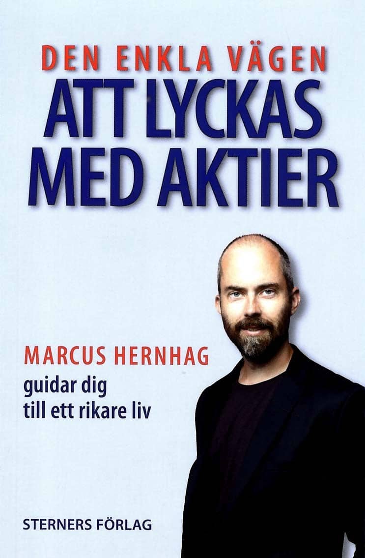 Marcus Hernhag : Den enkla vägen att lyckas med aktier