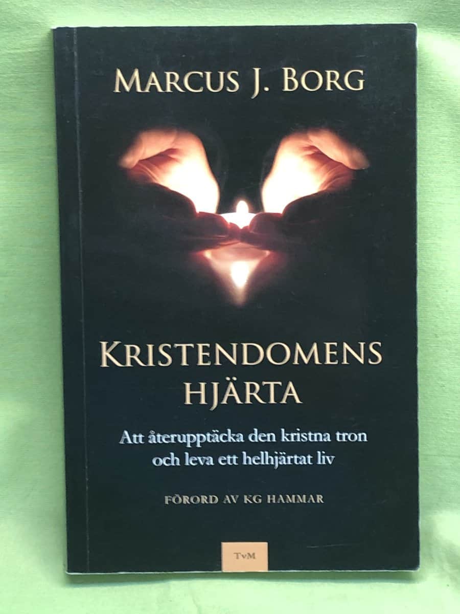 Marcus J. Borg : Kristendomens hjärta