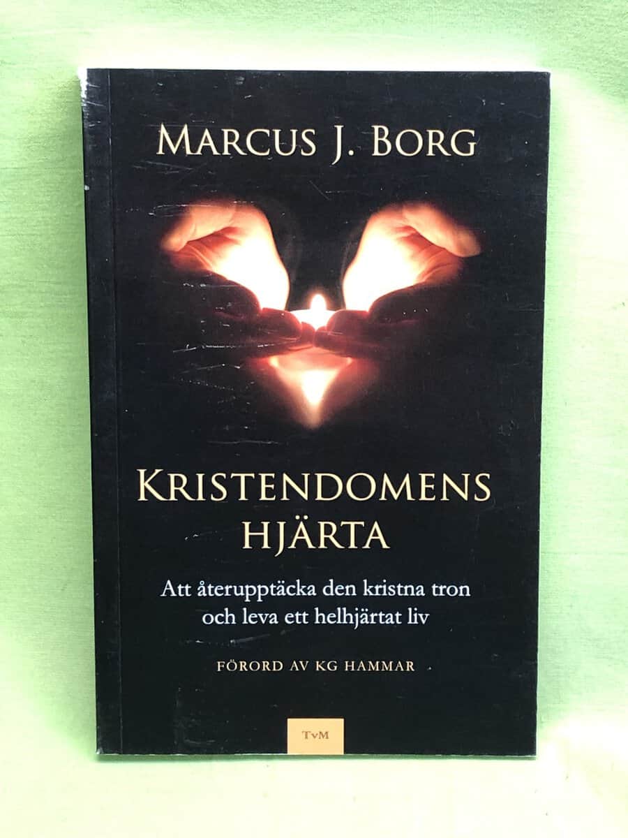 Marcus J. Borg : Kristendomens hjärta