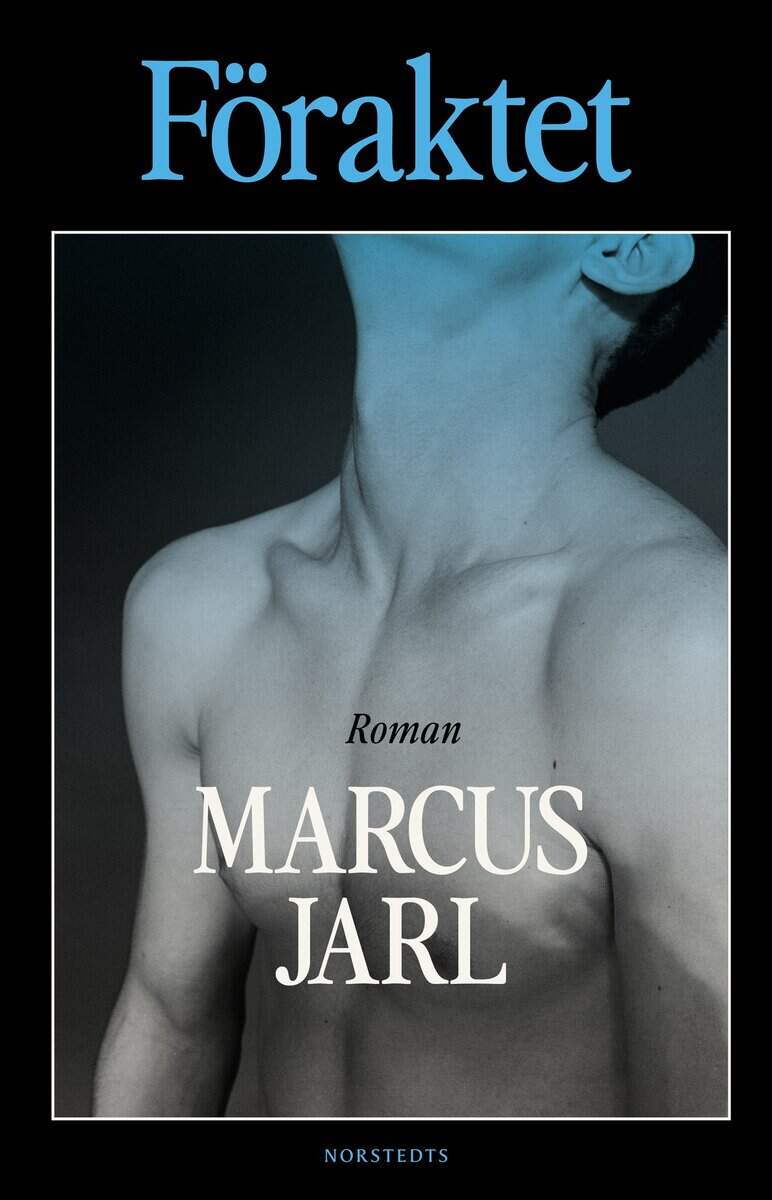Jarl, Marcus | FÖRAKTET