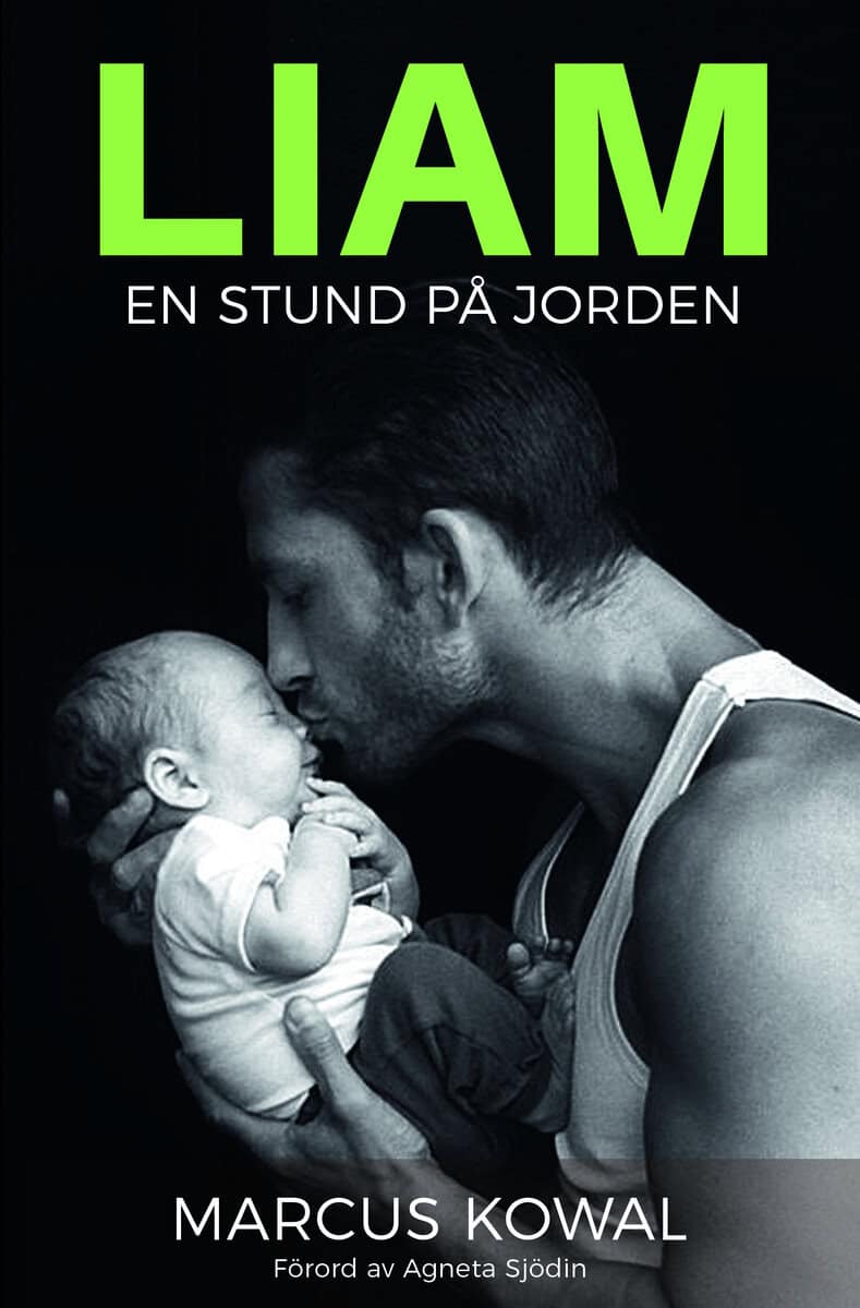 Marcus Kowal : Liam : en stund på jorden