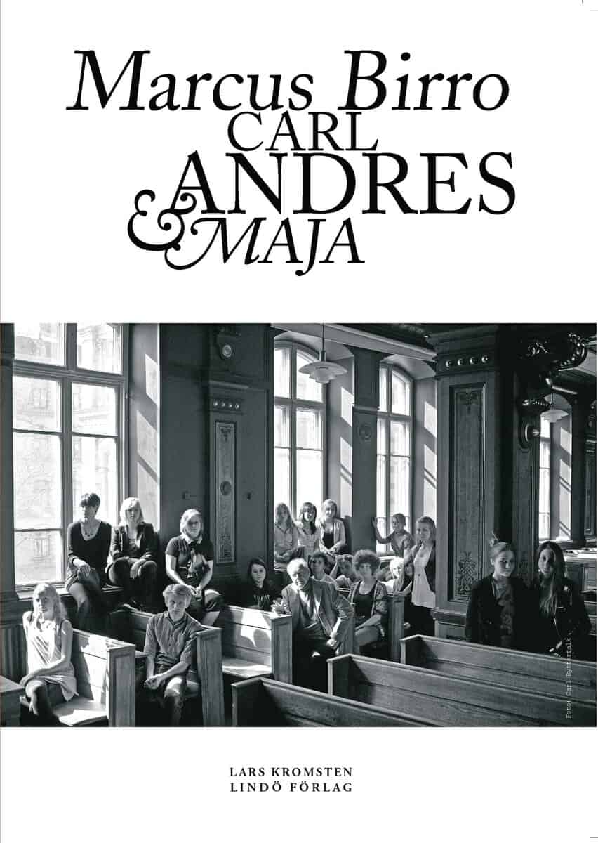 Birro, Marcus ; Lindsten, Carl ; Stoopendaal, Andrés ; Gödicke, Maja : Marcus Birro, Carl, Andres & Maja