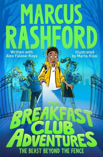 Marcus Rashford : Breakfast Club Adventures - The Beast Beyond the Fence