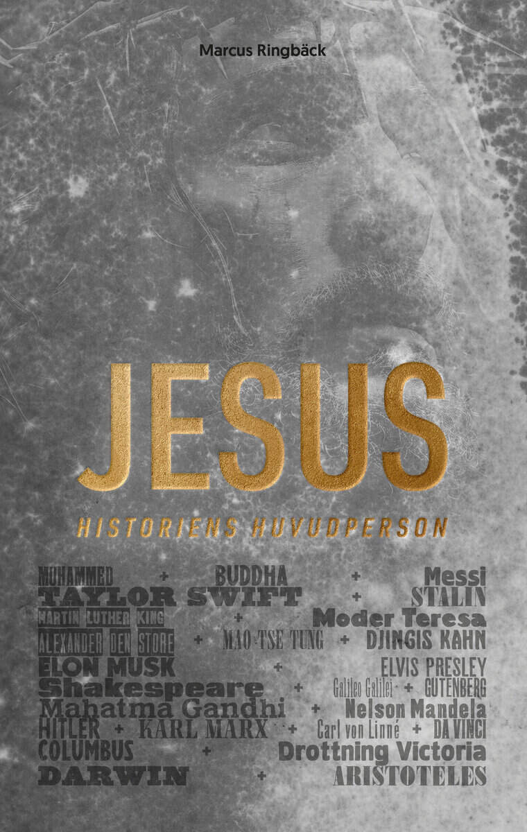Marcus Ringbäck : Jesus : historiens huvudperson