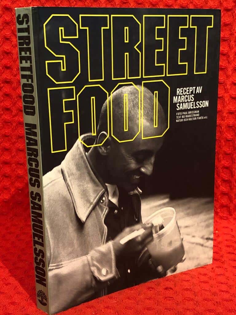 Marcus Samuelsson ; Bo Madestrand : Streetfood