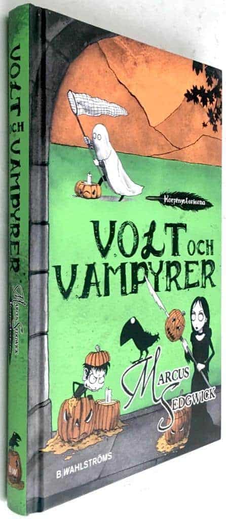 Marcus Sedgwick ; Pete Williamson : Volt och vampyrer - Korpmysterierna