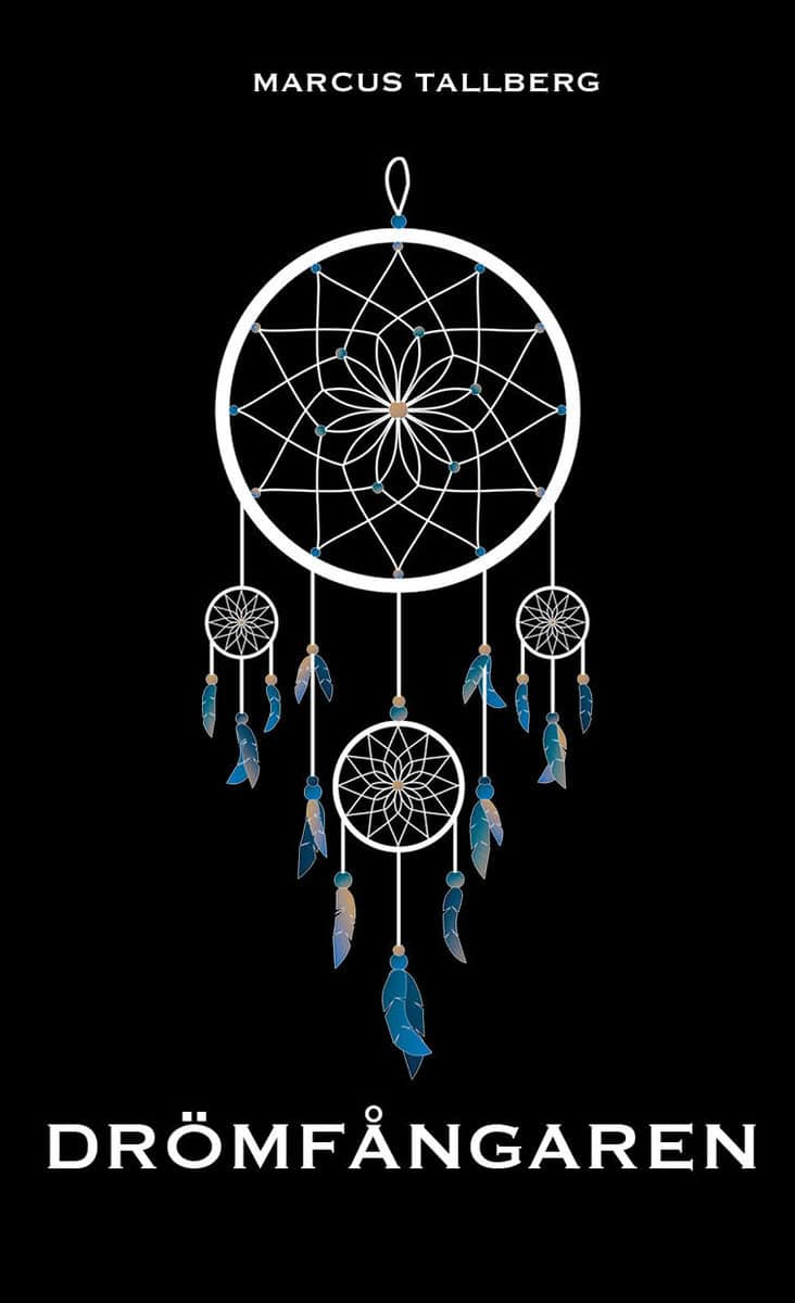 Marcus Tallberg : Drömfångaren
