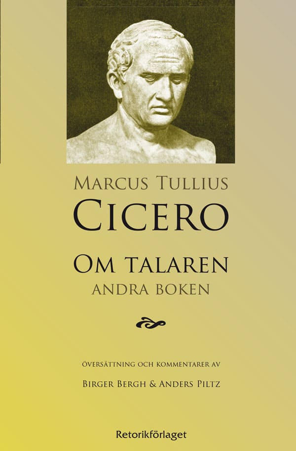 Marcus Tullius Cicero : Om talaren : andra boken