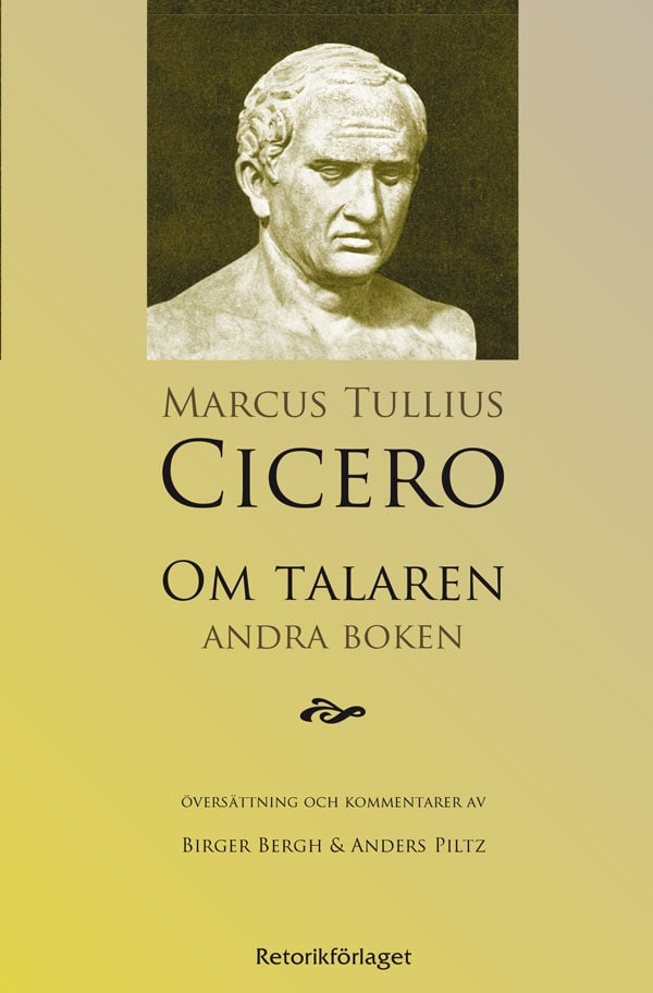 Marcus Tullius Cicero : Om talaren : andra boken