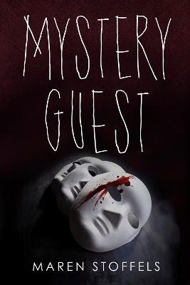 Maren Stoffels : Mystery Guest