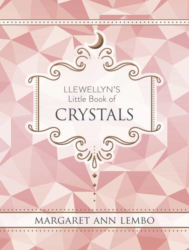 Margaret Ann Lembo : Llewellyn's Little Book of Crystals
