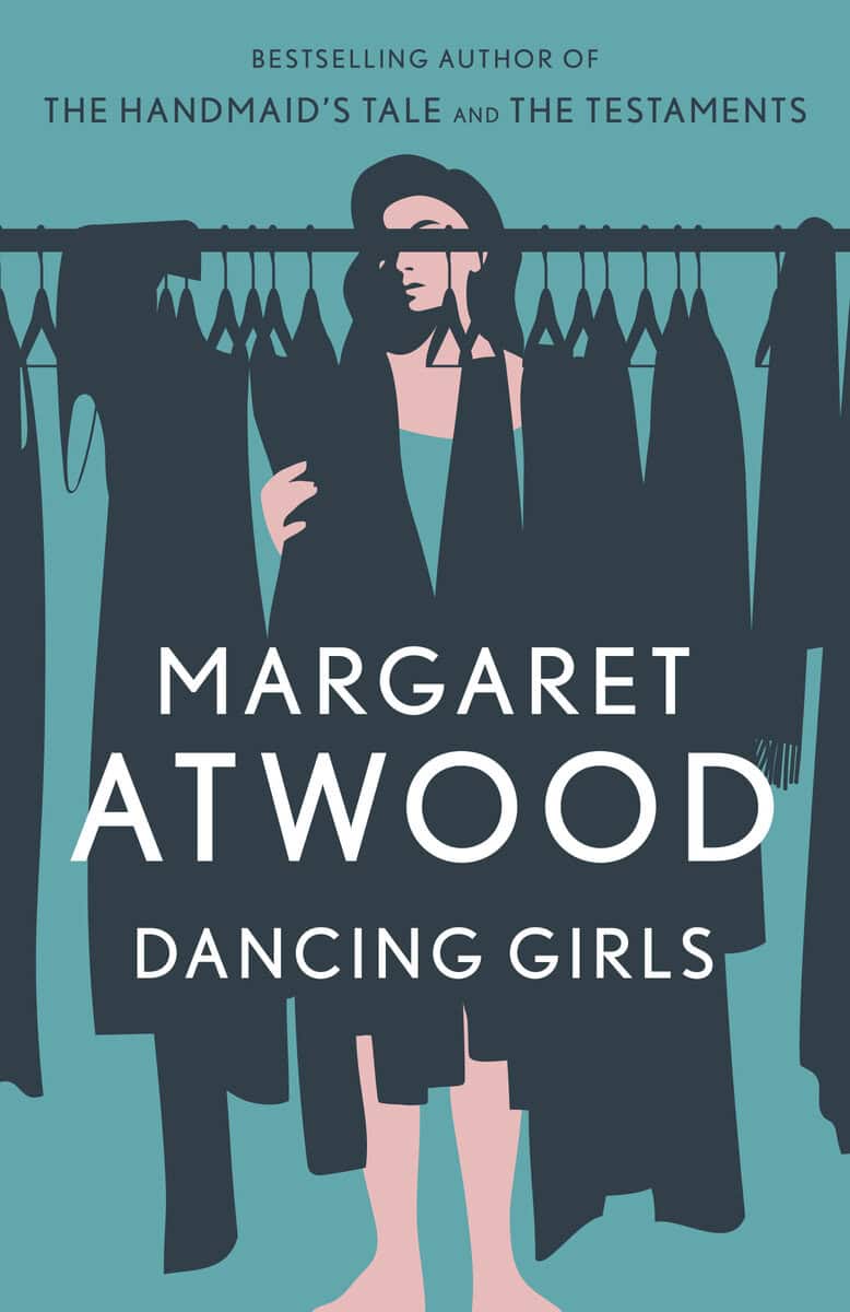 Margaret Atwood : Dancing Girls