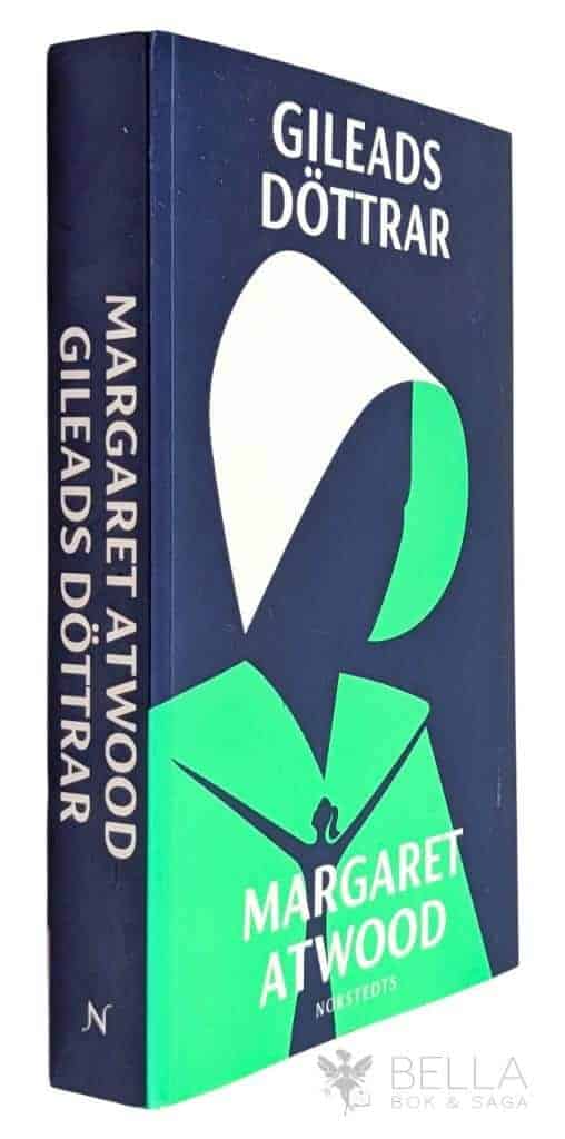 Margaret Atwood : Gileads döttrar