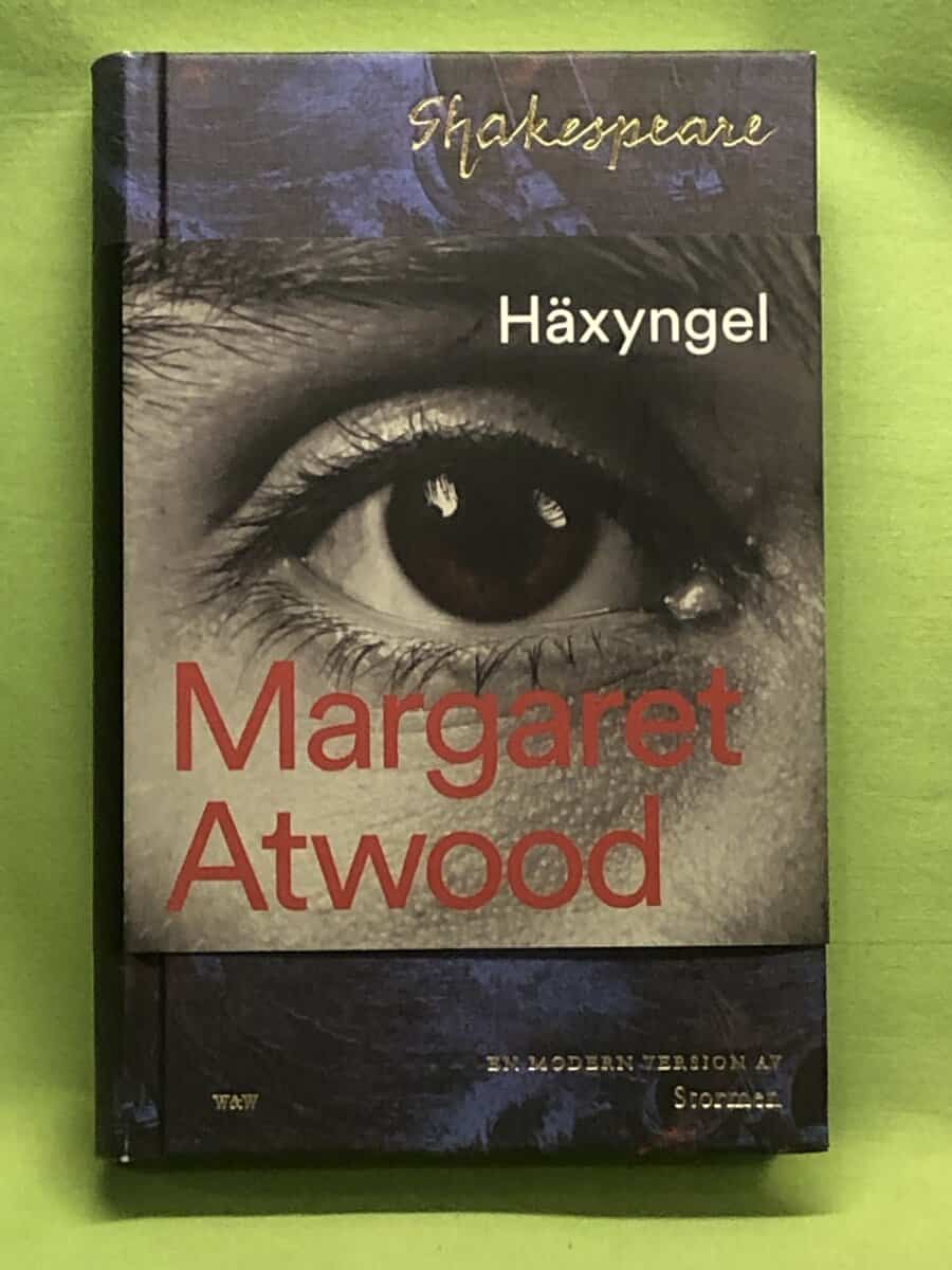 Margaret Atwood : Häxyngel - Stormen på nytt