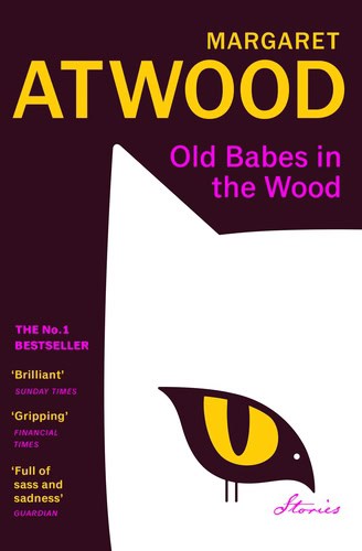 Margaret Atwood : Old Babes in the Wood