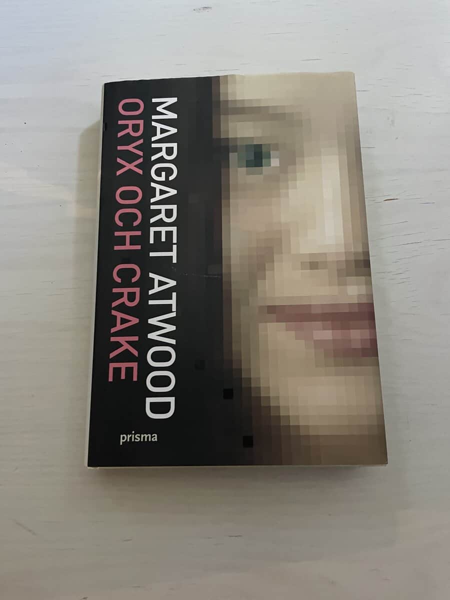 Margaret Atwood : Oryx och Crake