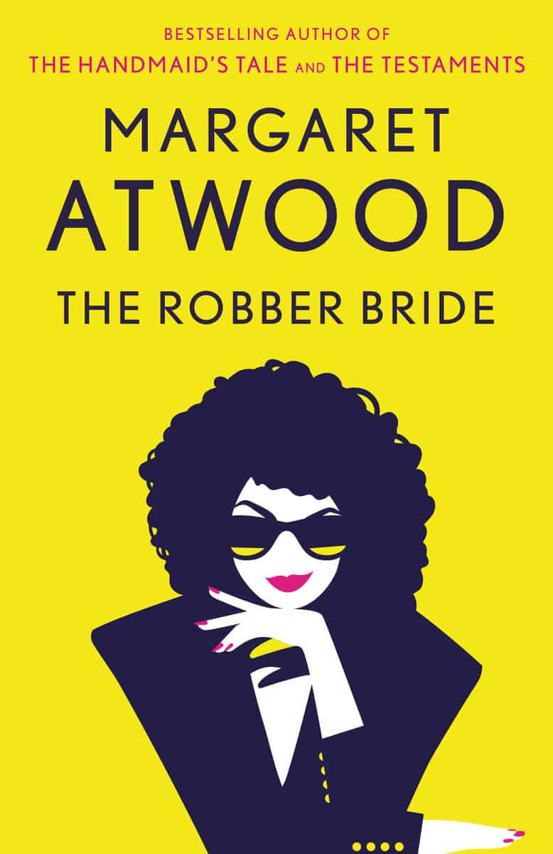 Margaret Atwood : The Robber Bride
