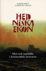 Margaret Clunies Ross : Hedniska ekon