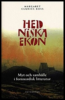 Margaret Clunies Ross : Hedniska ekon