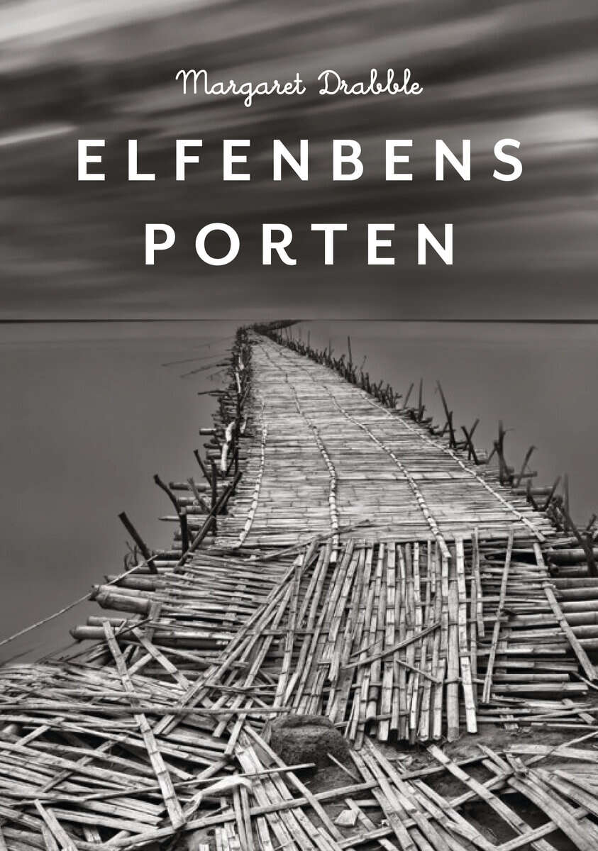 Margaret Drabble : Elfenbensporten