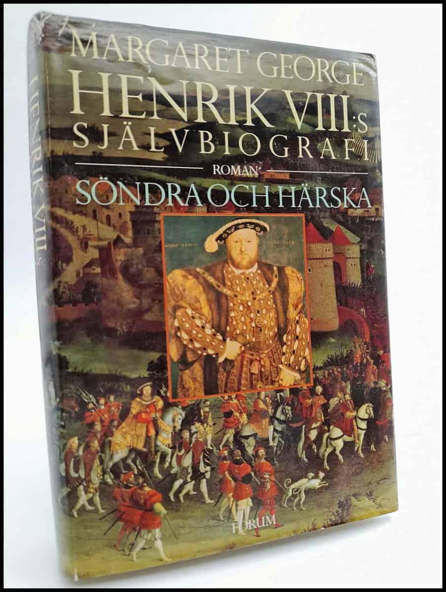 Margaret George : Henrik VIII:s självbiografi