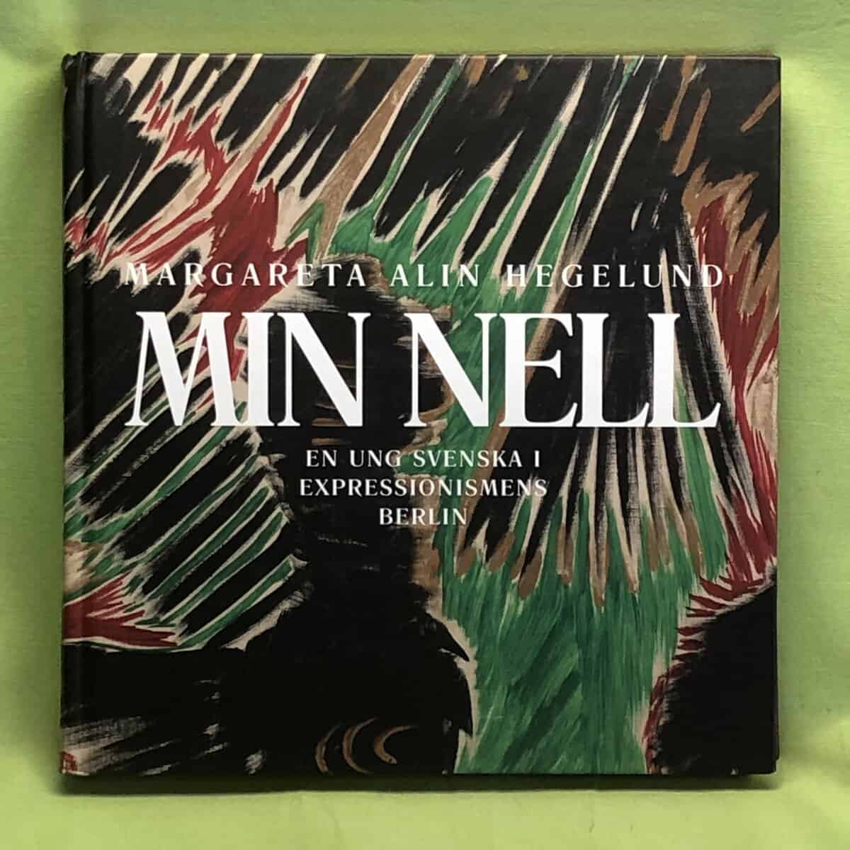 Margareta Alin Hegelund : Min Nell