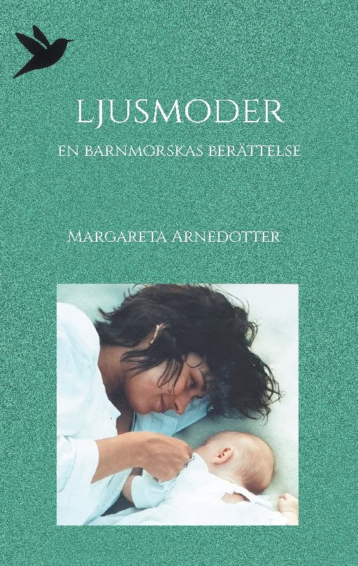 Margareta Arnedotter : Ljusmoder