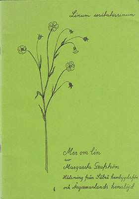 Margareta Grafström : Mer om lin