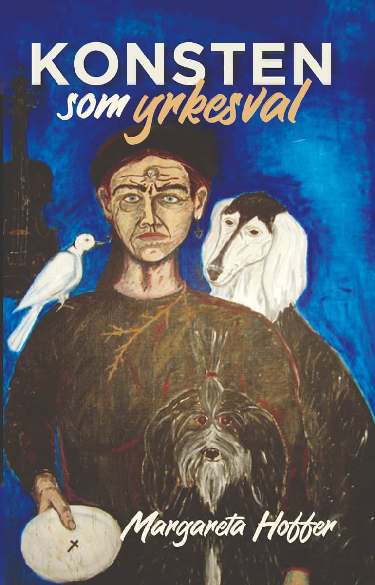 Margareta Hoffer : Konsten som yrkesval