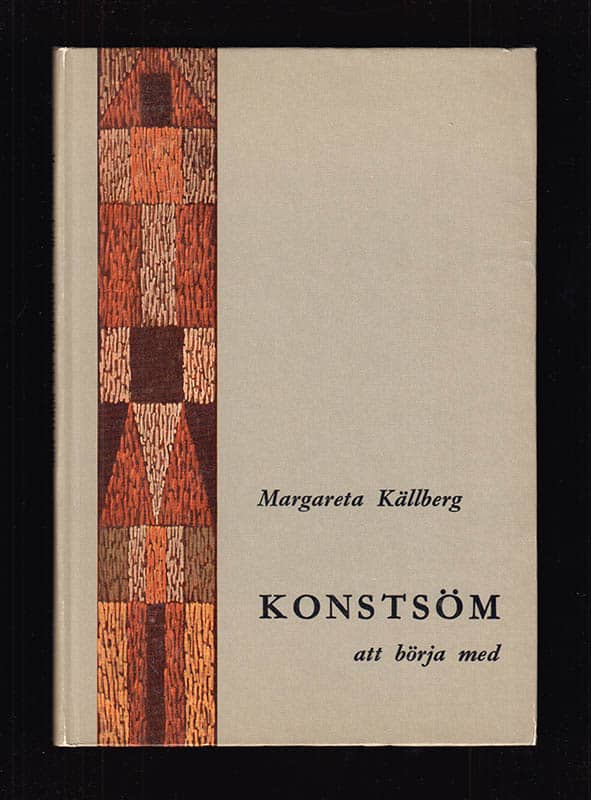 Margareta Källberg : Konstsöm att börja med