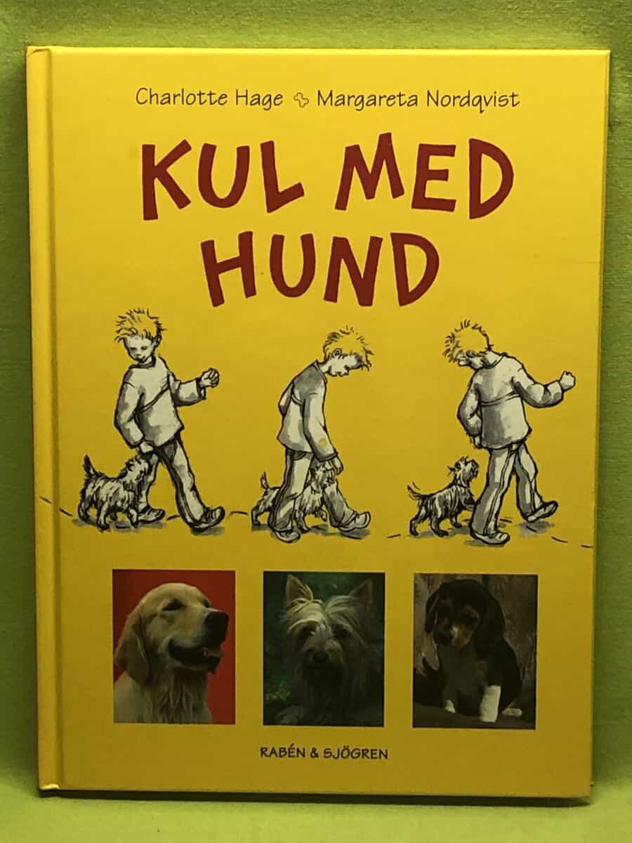 Margareta Nordqvist Charlotte Hage : Kul med hund