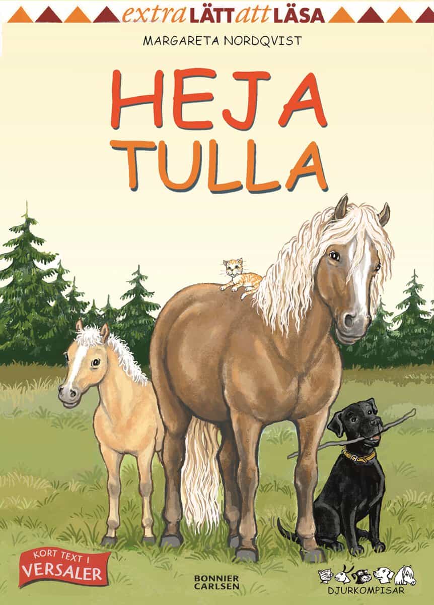 Margareta Nordqvist : Heja Tulla