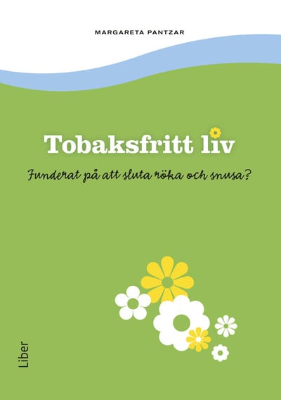Margareta Pantzar : Tobaksfritt liv : funderat på att sluta röka och snusa?