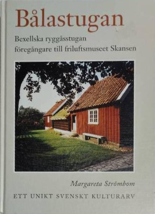 Margareta Strömbom : Bålastugan
