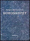 Margaretha Granström : Horoskopet. 1, Astrologi