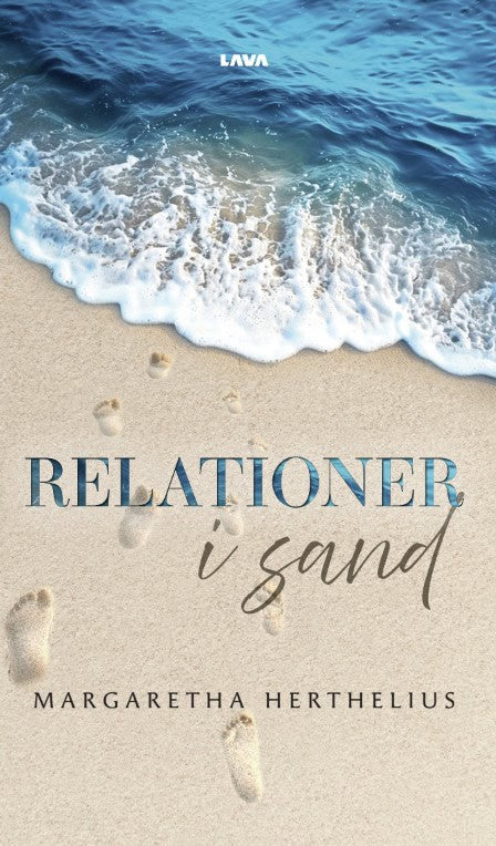 Margaretha Herthelius : Relationer i sand