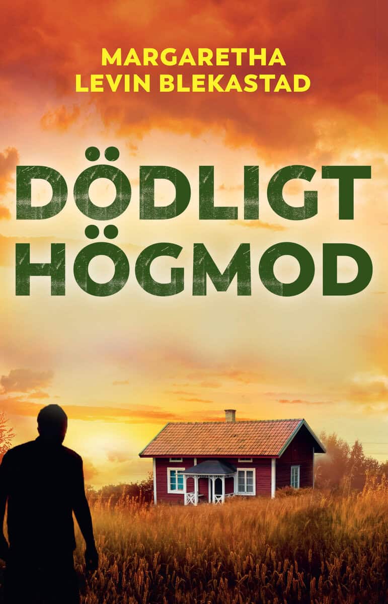 Margaretha Levin Blekastad : Dödligt högmod