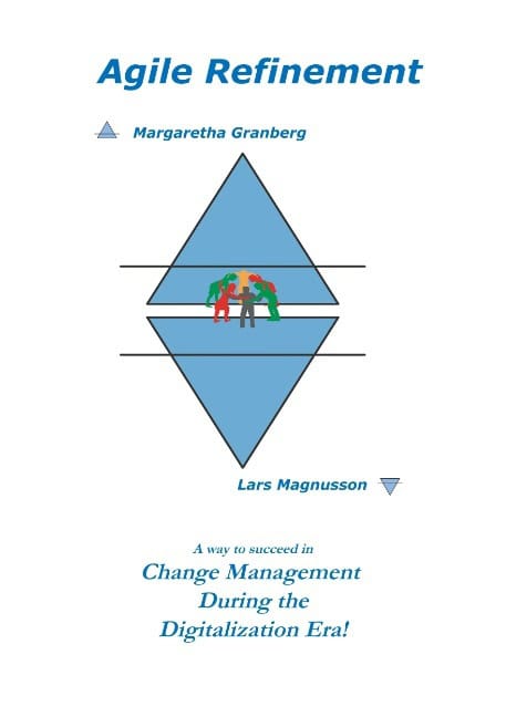 Granberg, Margaretha ; Magnusson, Lars : Agile refinement