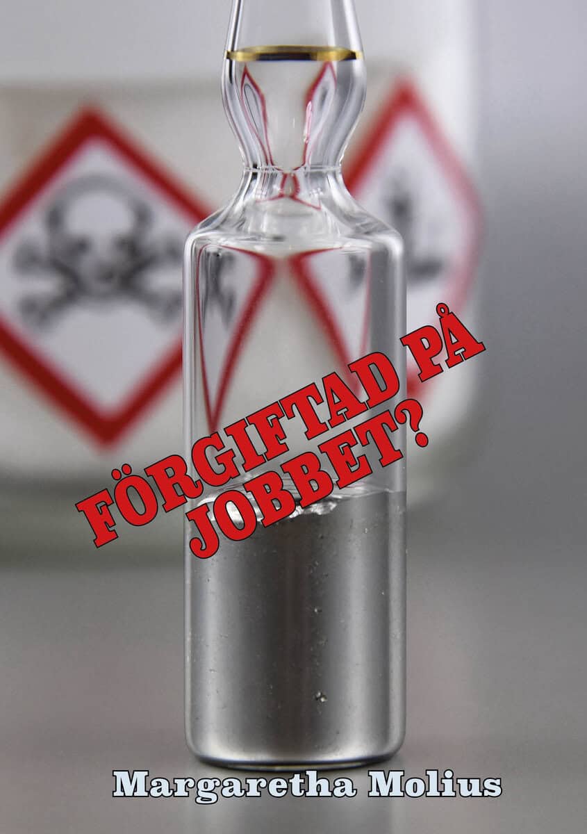 Margaretha Molius : Förgiftad på jobbet? : är tandsköterskor immuna mot kvicksilver?