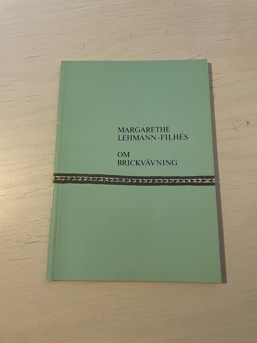 Margarethe Lehmann-Filhés : Om brickvävning