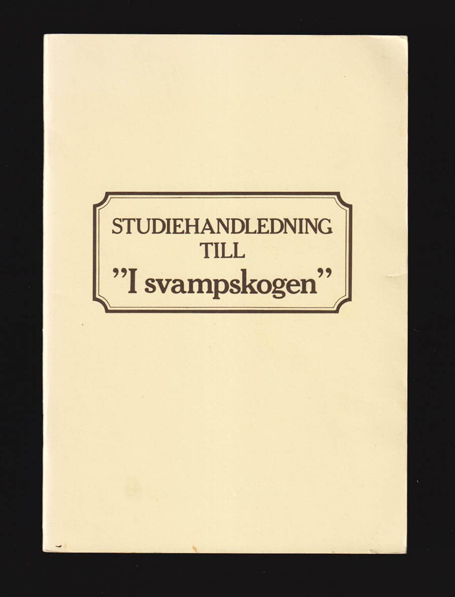 Margit Ångström Eklund : I svampskogen. Studiehandledning