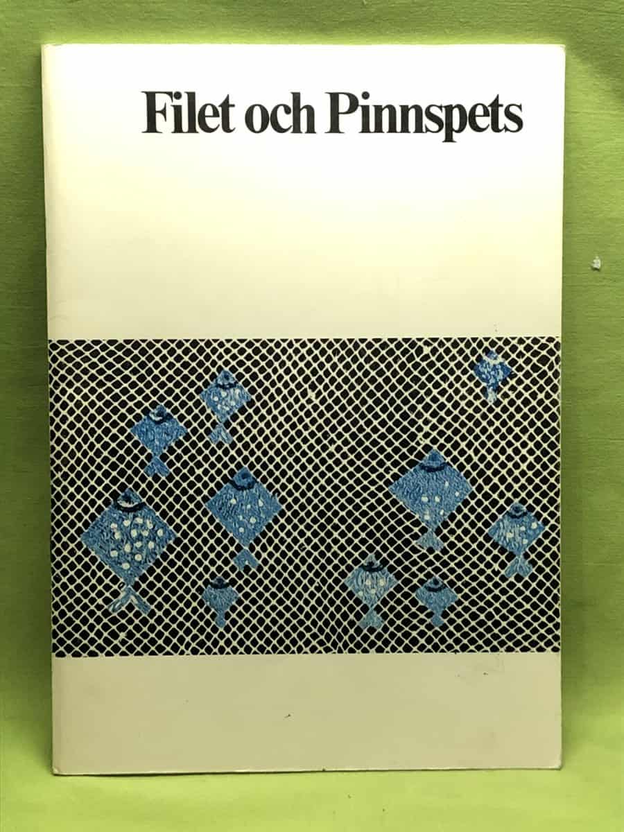 Margit Bergman : Filet och pinnspets