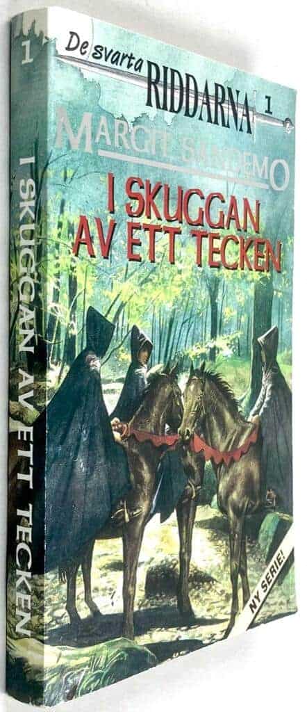 Margit Sandemo : I skuggan av ett tecken - De svarta riddarna - Bok 1