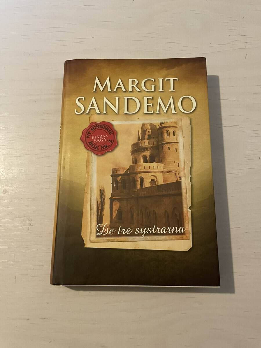 Margit Sandemo : Kiaras saga 2 - De tre systrarna