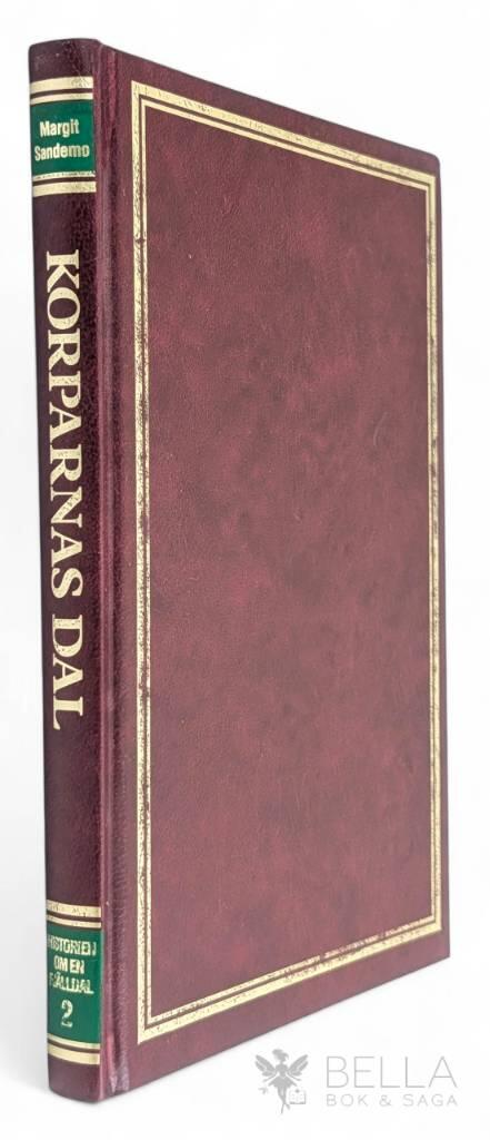 Margit Sandemo : Korparnas dal - Historien om en fjälldal - Bok 2