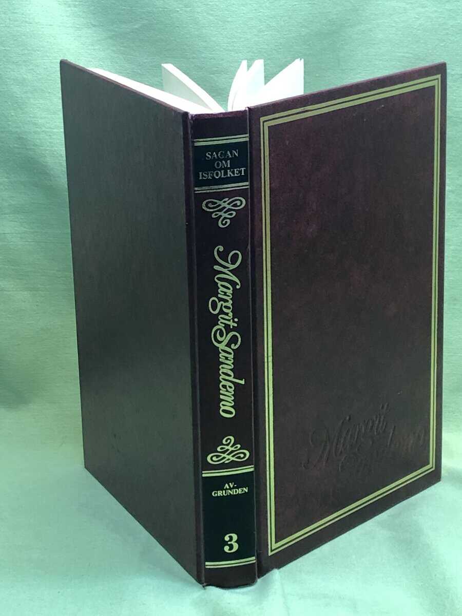 Margit Sandemo : Sagan om Isfolket 3 - Avgrunden