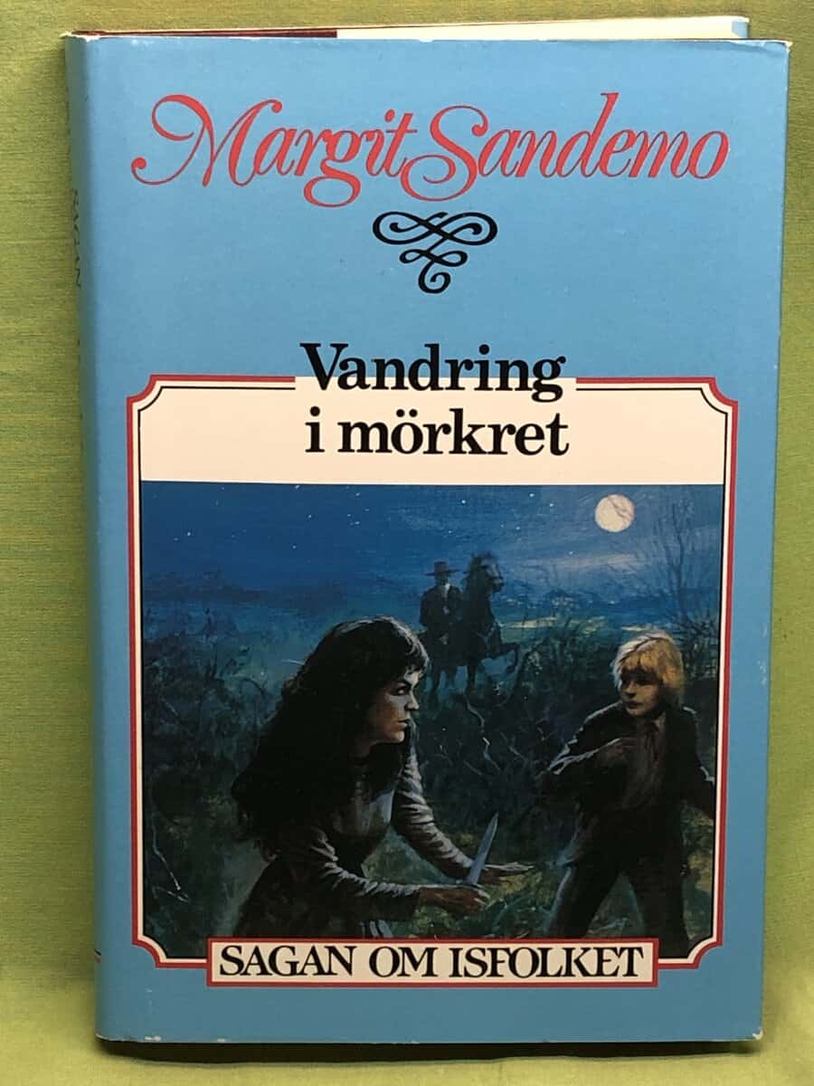 Margit Sandemo : Sagan om isfolket 35