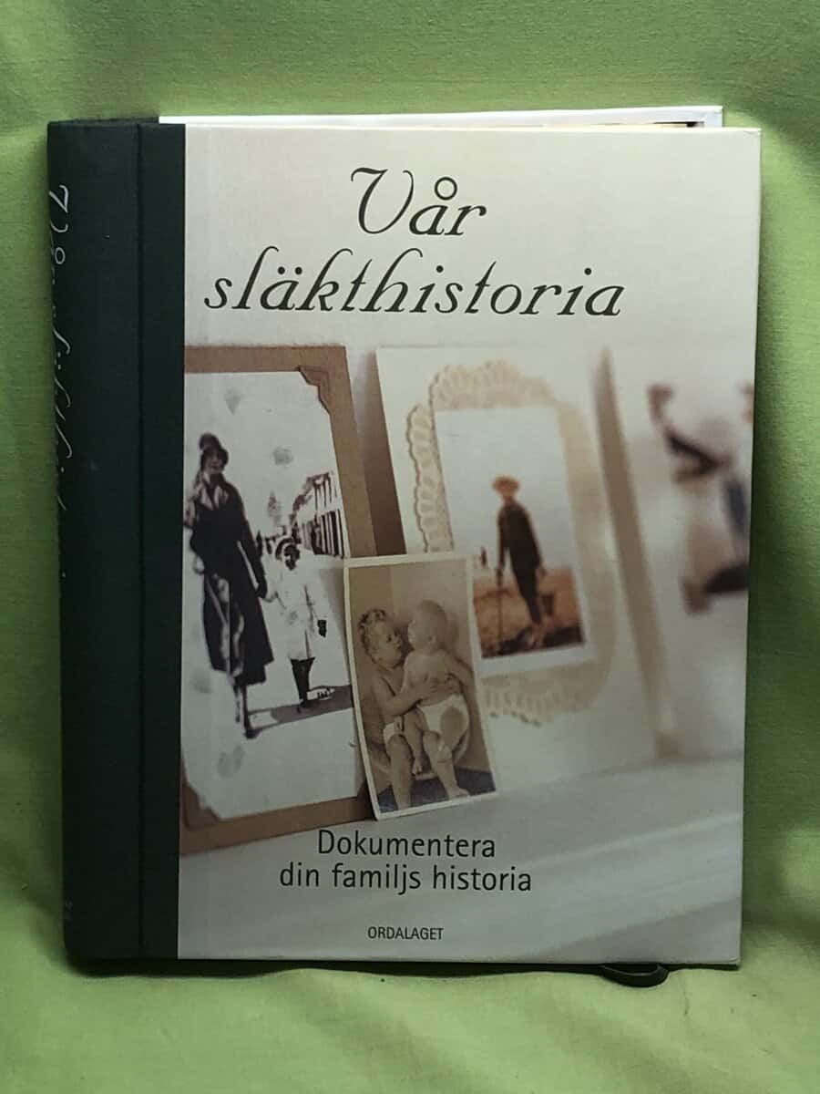 Margot Henrikson : Vår släkthistoria dokumentera din familjs historia